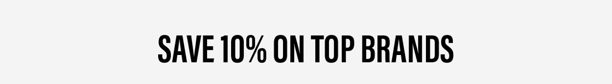 Save 10% On Top Brands