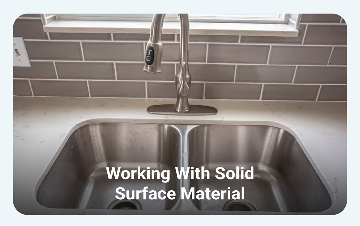 Working With Solid Surface Material