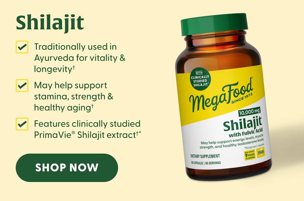 Shilajit | Traditionally used in Ayurveda for vitality & longevity† | May help support stamina, strength & healthy aging† | Features clinically studied PrimaVie® Shilajit extract†* | SHOP NOW