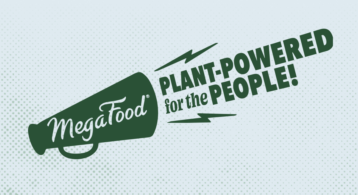 Megafood Megaphone - Plant-powered for the people