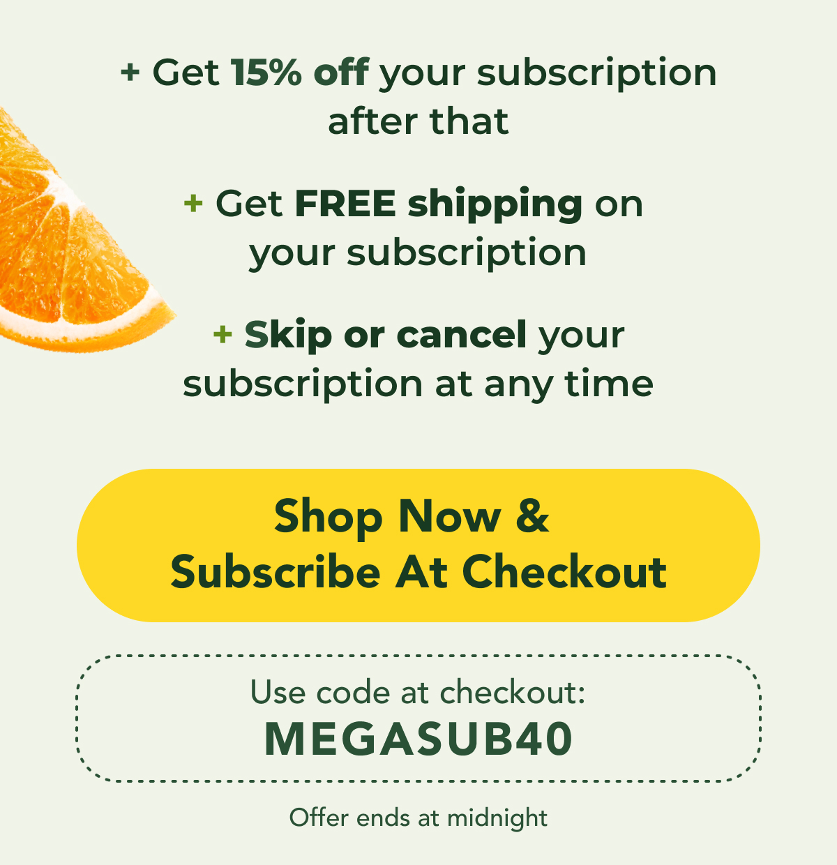 Shop & Subscribe at Checkout