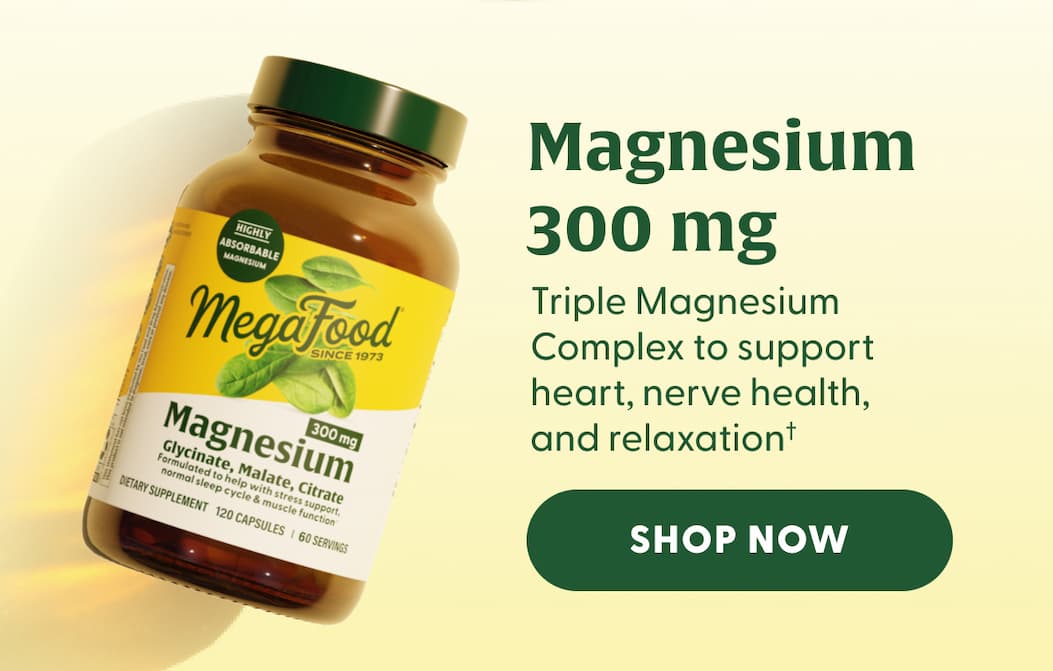 MAGNESIUM 300 MG | Triple Magnesium Complex to support heart, nerve health, and relaxation† | SHOP NOW