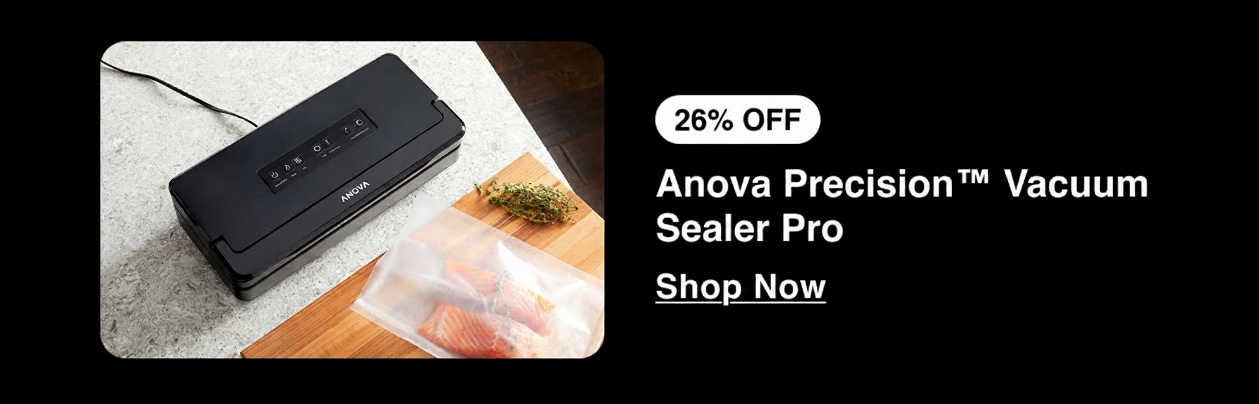 Anova Precision Vacuum Sealer Pro on sale for 26% off.