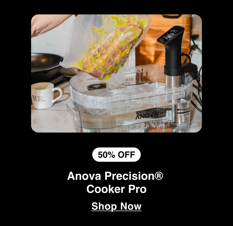 Anova Precision® Cooker Pro Anova Precision® Cooker Pro
