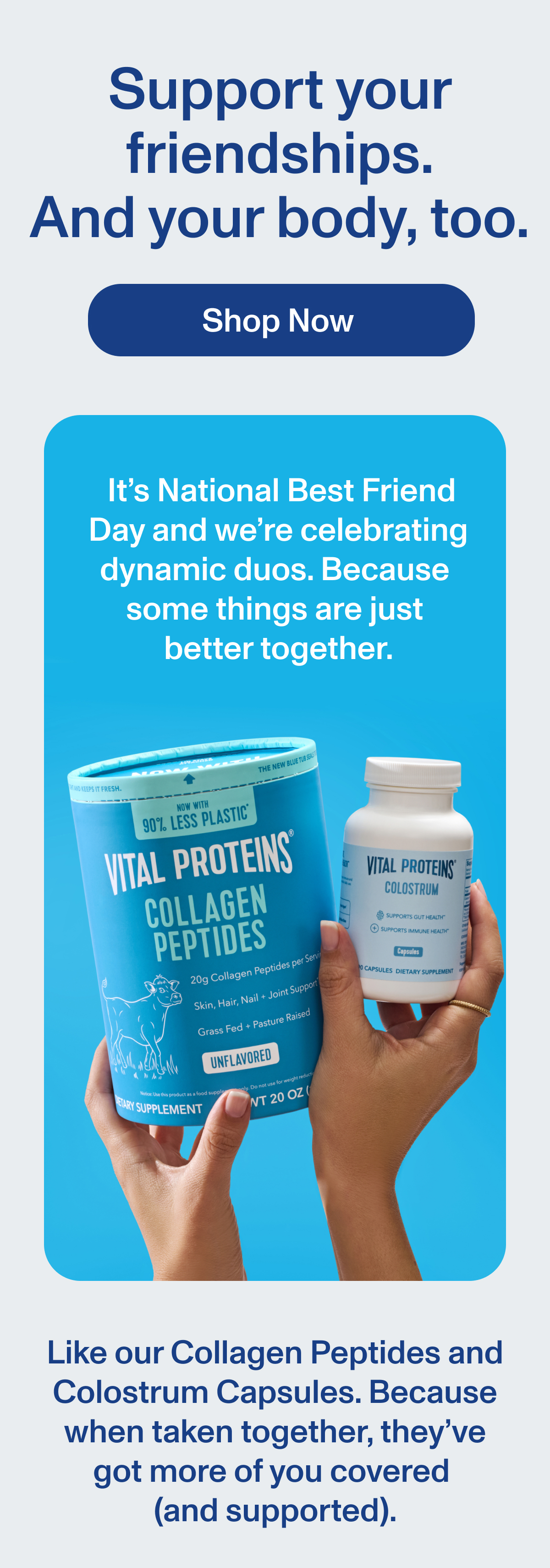 Support your friendships and your body, too