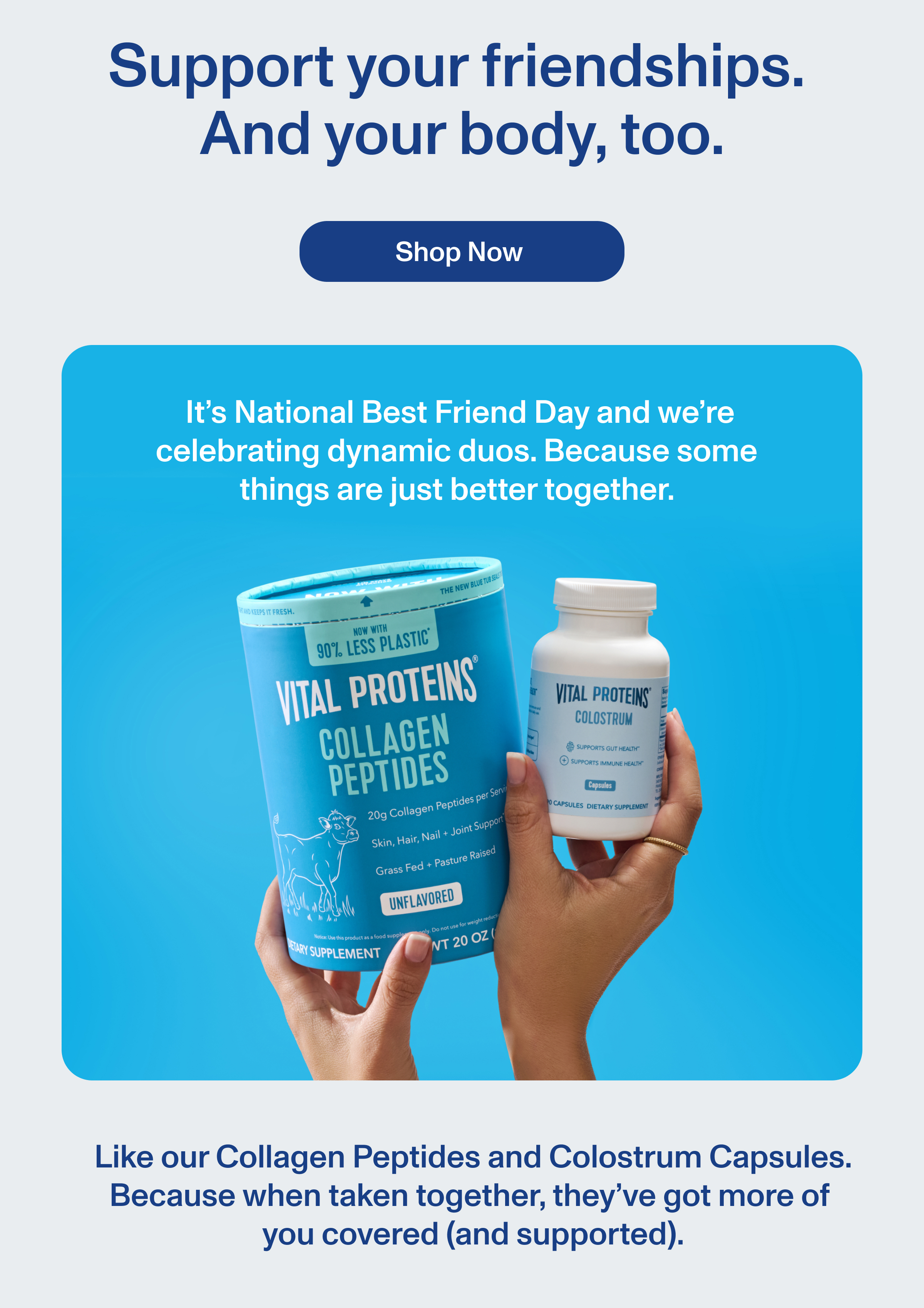 Support your friendships and your body, too
