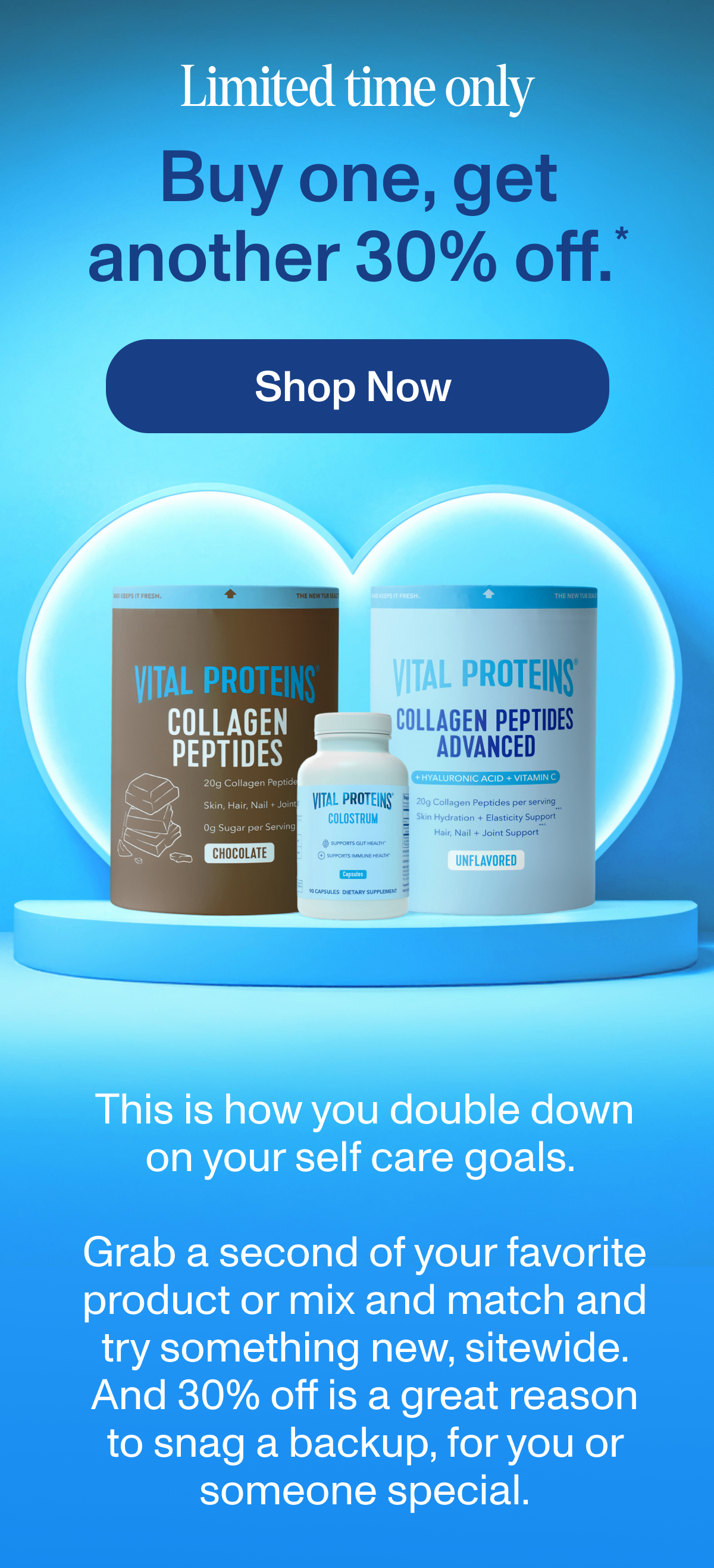 Buy one, get another 30% off.*