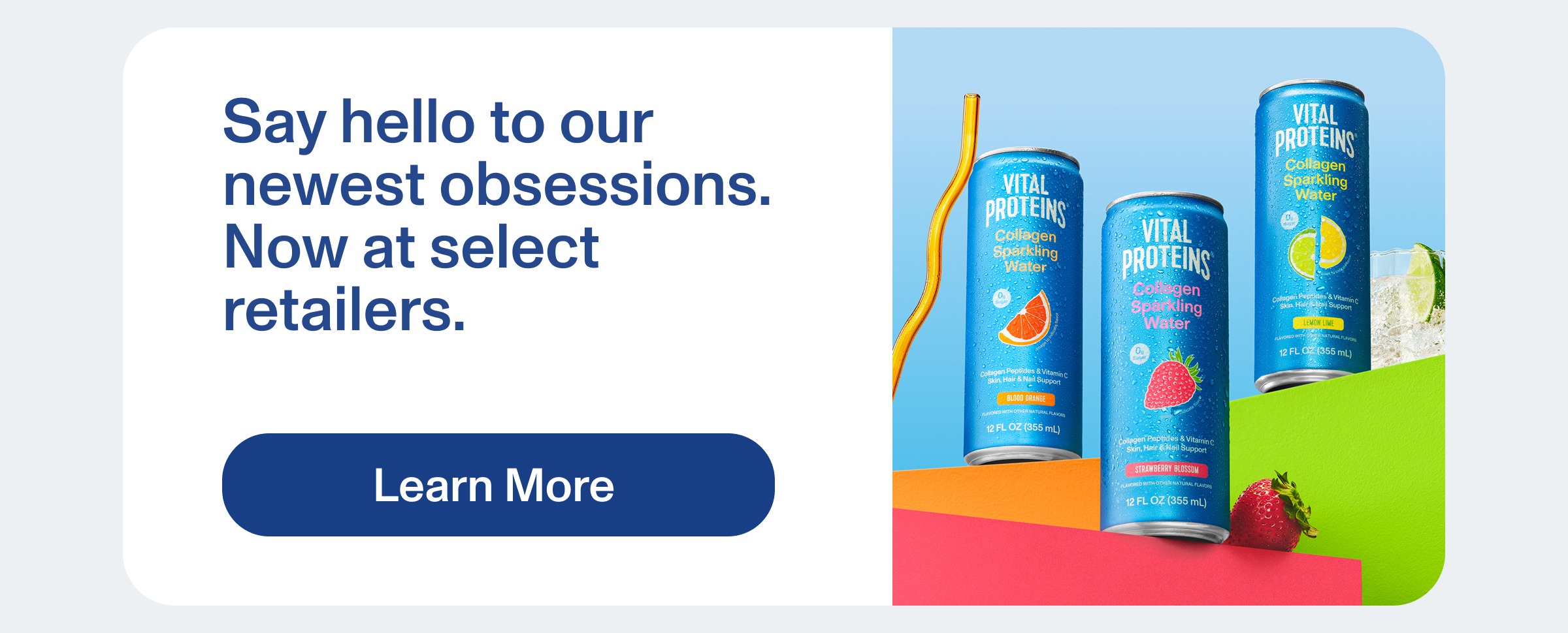 Say hello to our newest obsessions.  Now at select retailers.