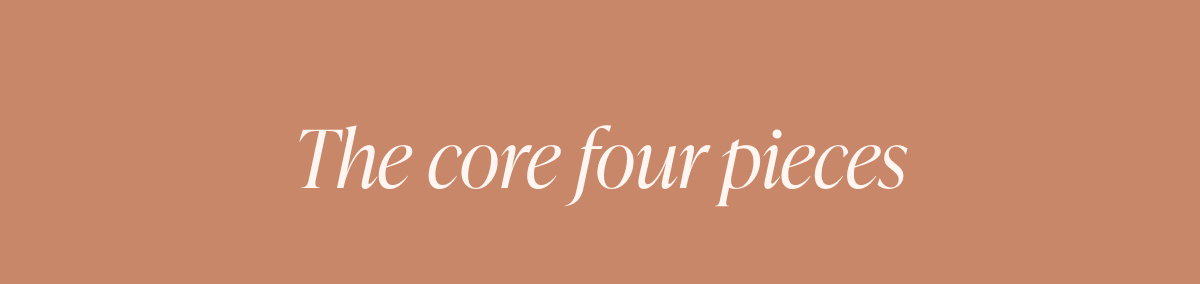 The core four pieces