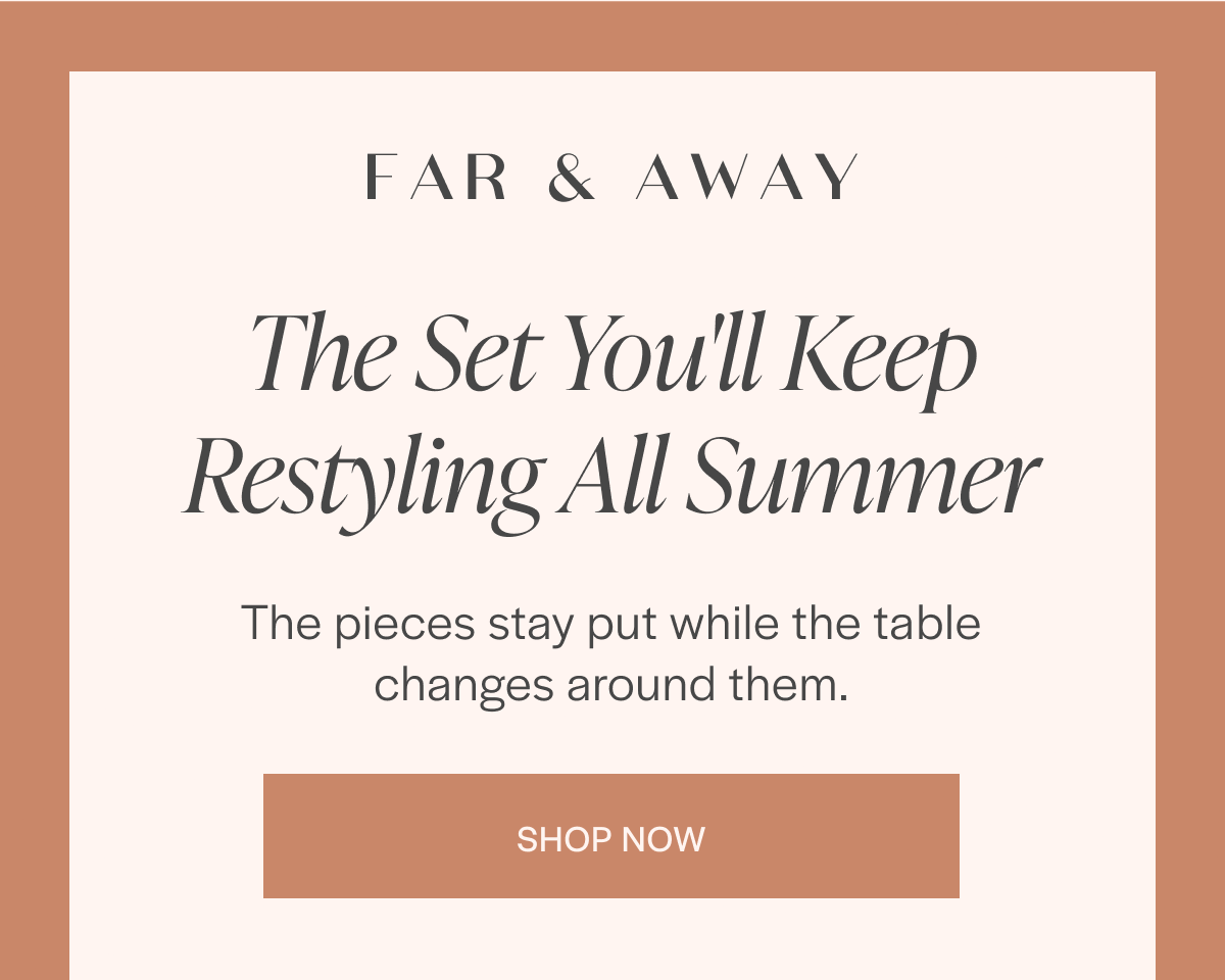 The Set You'll Keep Restyling All Summer