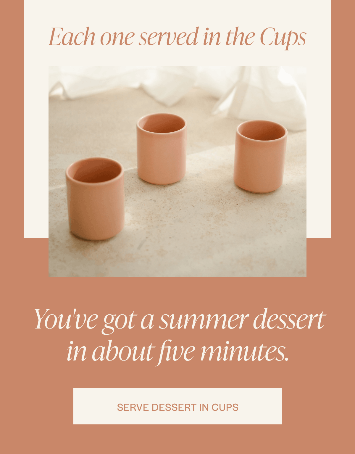 Serve Dessert In Cups