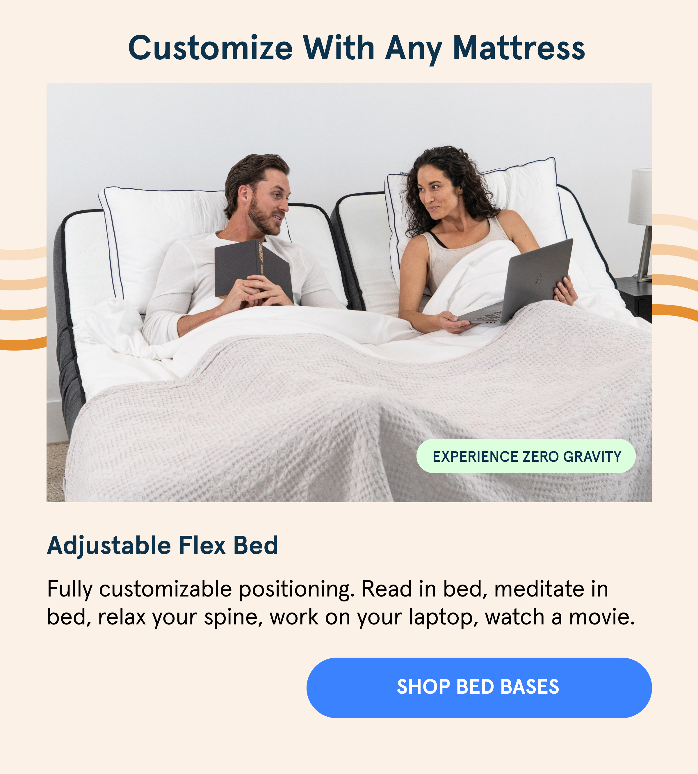 Customize with any Mattress