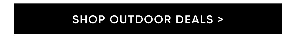 Shop Outdoor Deals