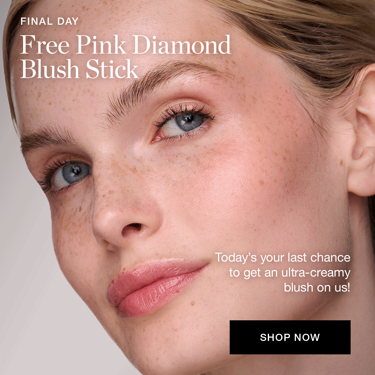 Final Day: Free Pink Diamond Blush Stick | Today's your last chance to get an ultra-creamy blush on us!