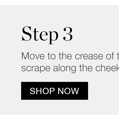 Step 3 - Move to the crease of the nose and scrape along the cheeks to the temples.