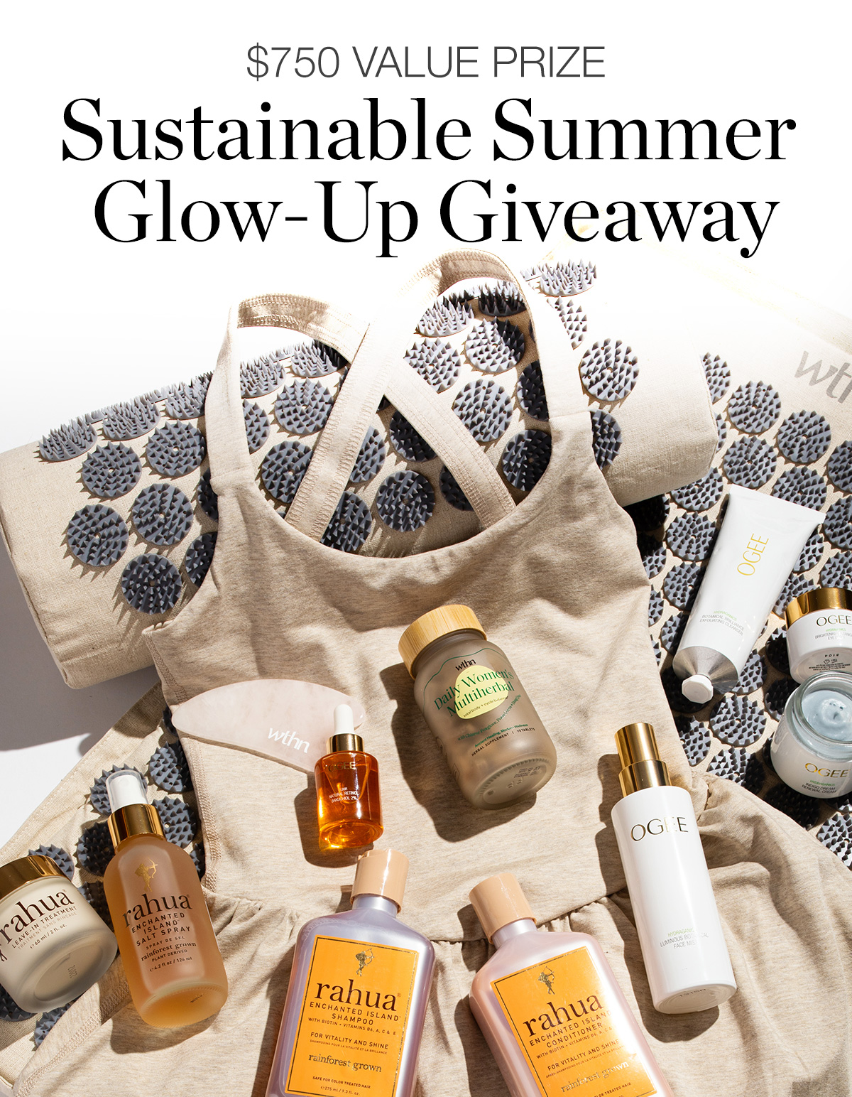$750 VALUE PRIZE - Sustainable Summer Glow-Up Giveaway