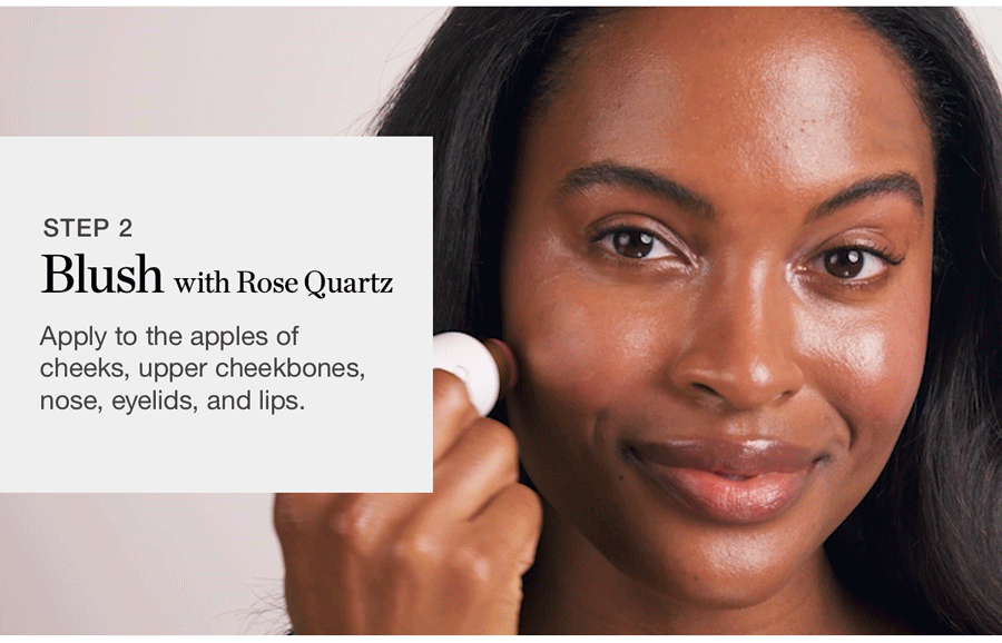 Step 2: Bronze with Rose Quartz