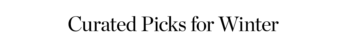 Curated Picks for Winter