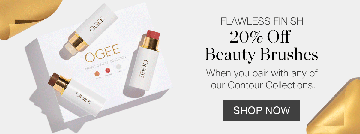 20% Off Beauty Brushes When you pair with any of our Contour Collections