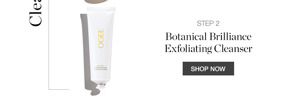 Cleanse - STEP 2 - Botanical Brilliance Exfoliating Cleanser