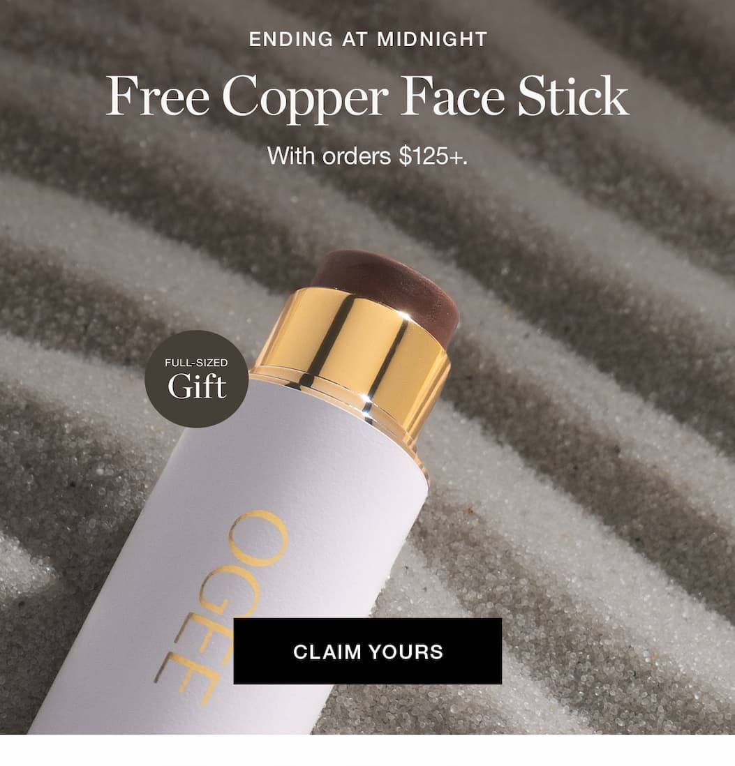 Free Copper Face Stick with orders $125+.