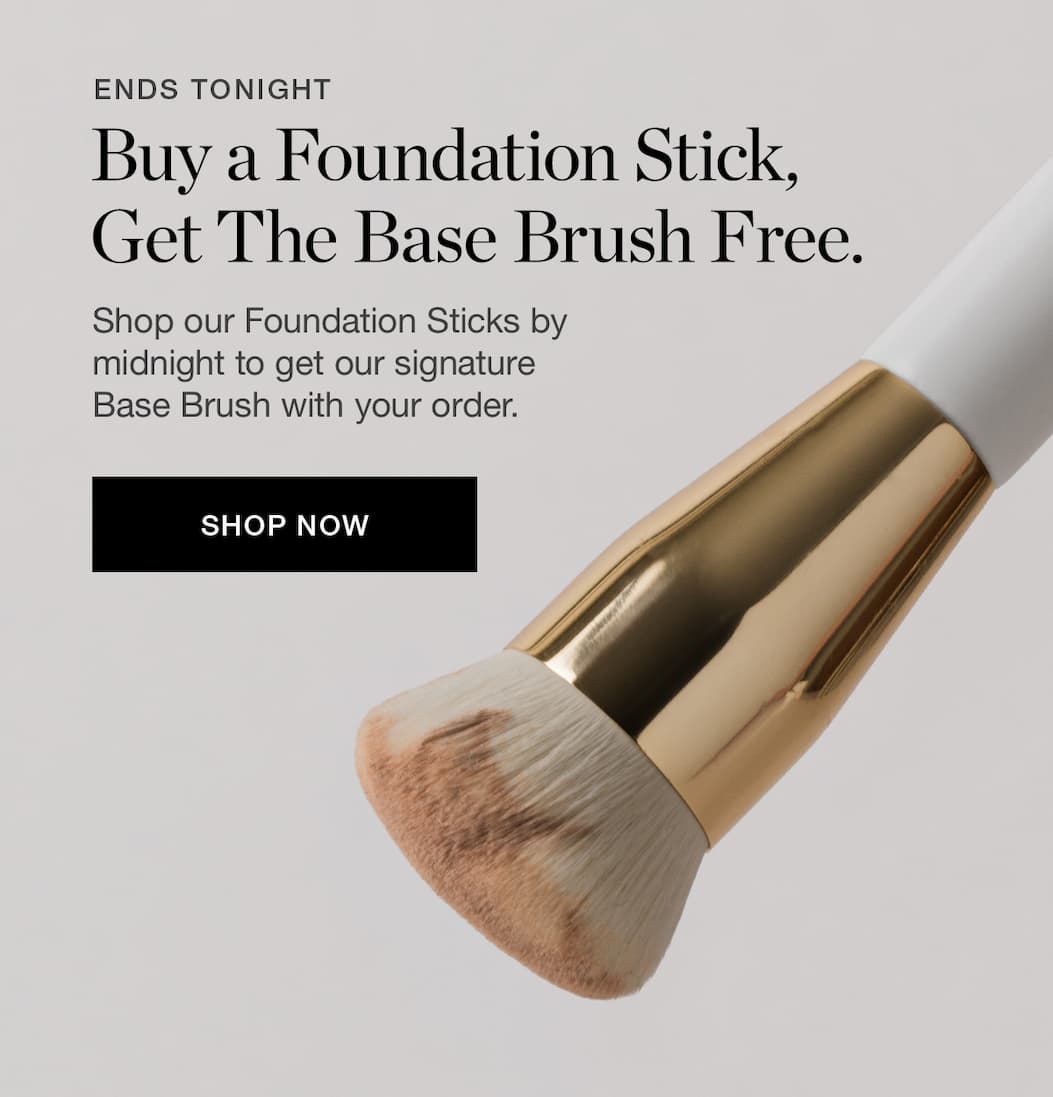 Shop our Foundation Sticks by midnight to get our signature Base Brush with your order. 