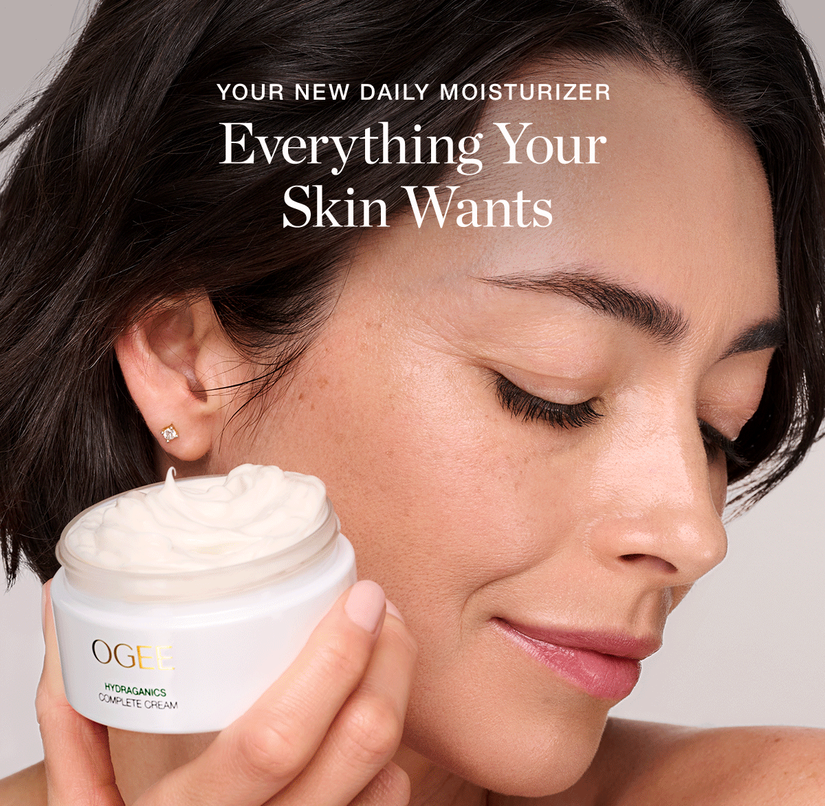 YOUR NEW DAILY MOISTURIZER