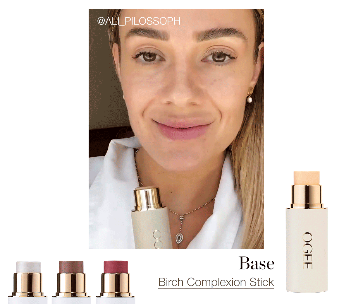 Influencer: @ali_pilossoph - Base: Birch Complexion Stick