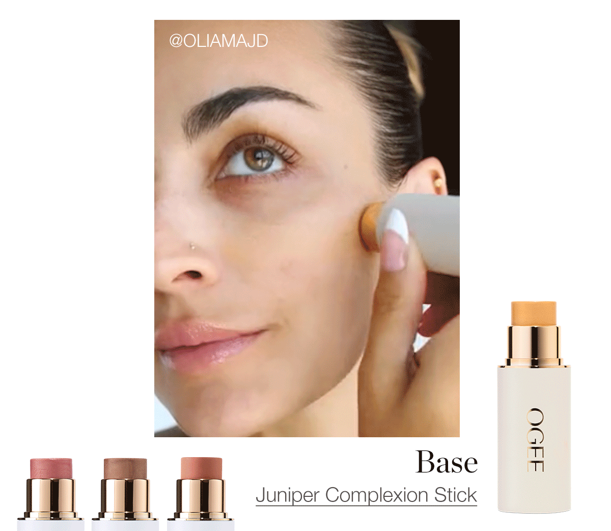 Influencer: @oliamajd - Base: Juniper Complexion Stick