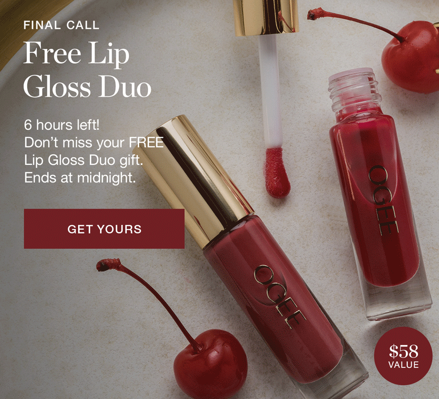 6 hours left! Don't miss your FREE Lip Gloss Duo gift. Ends at midnight.