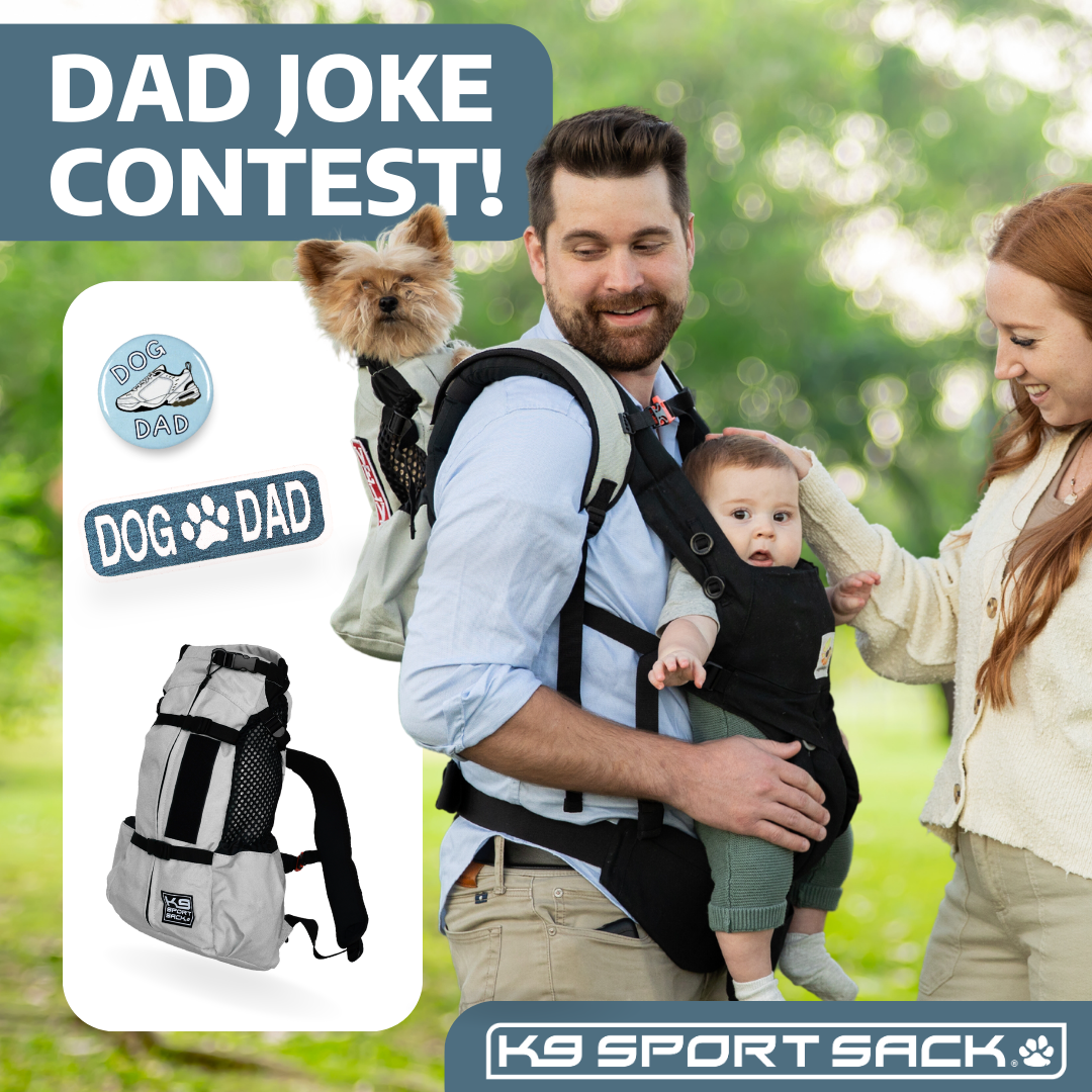What's your BEST dad joke?! K9 Sport Sack