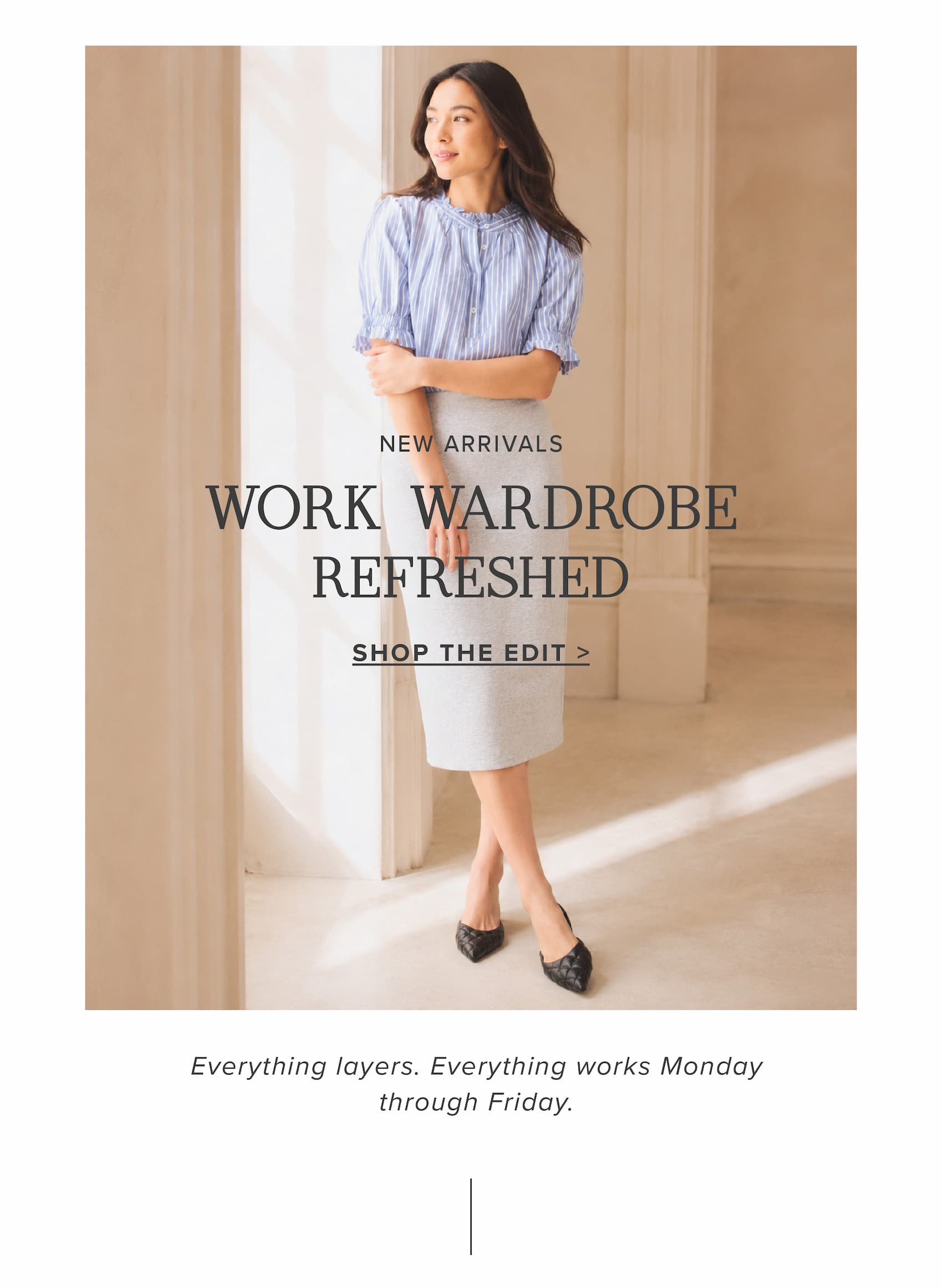 New Arrivals: WORK WARDROBE