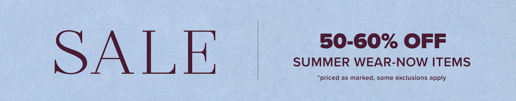 Summer warehouse sale 50-60% off