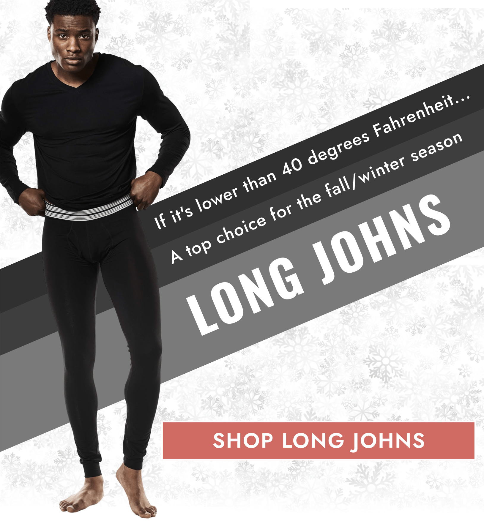 A top choice for the fall/winter season: Long Johns