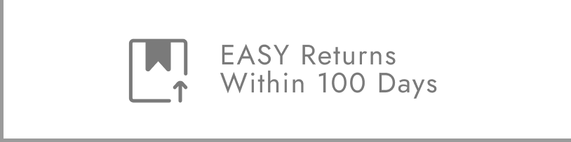 EASY Returns Within 100 Days