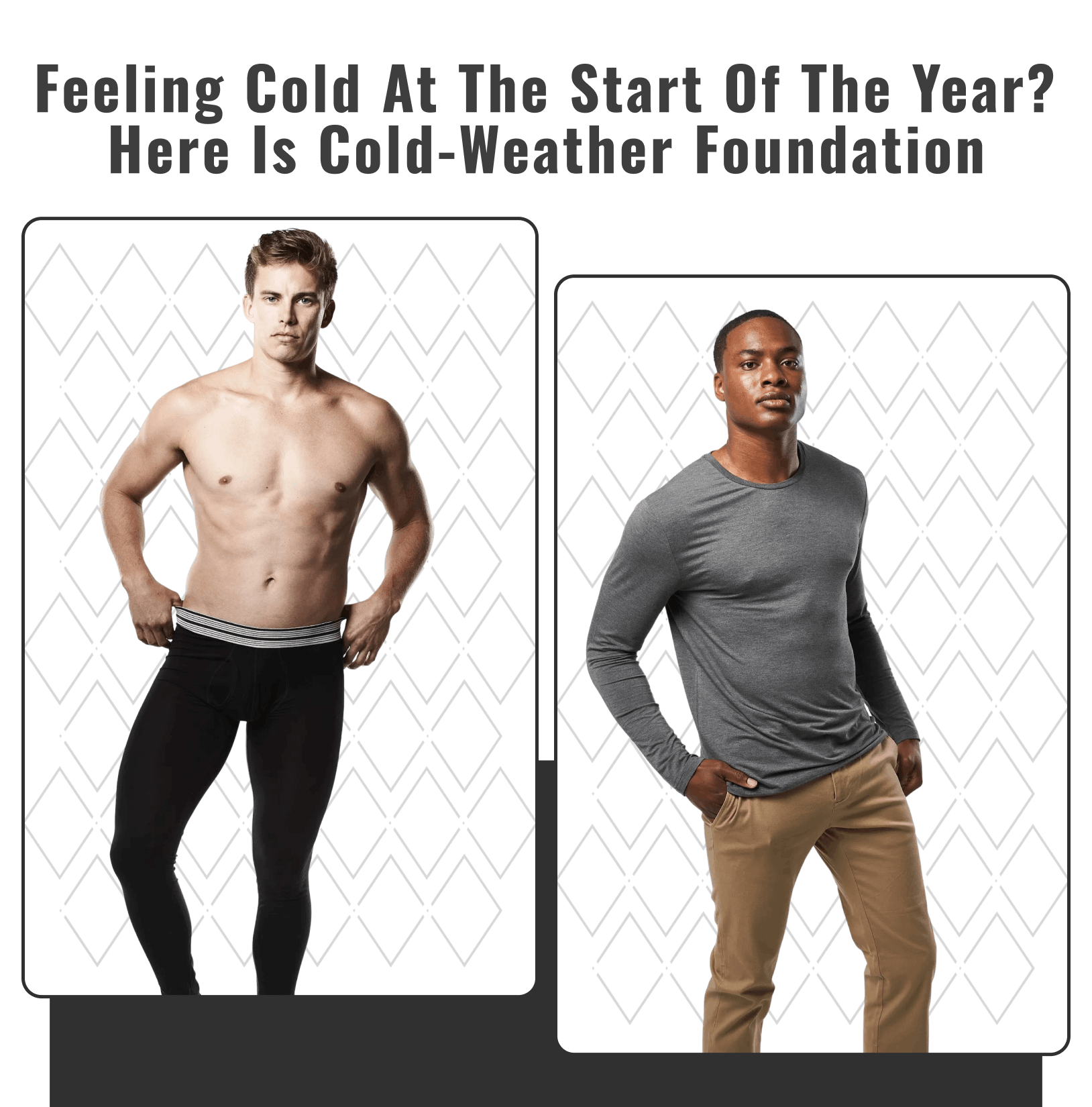 Feeling Cold At The Start Of The Year? Here Is Cold-Weather Foundation