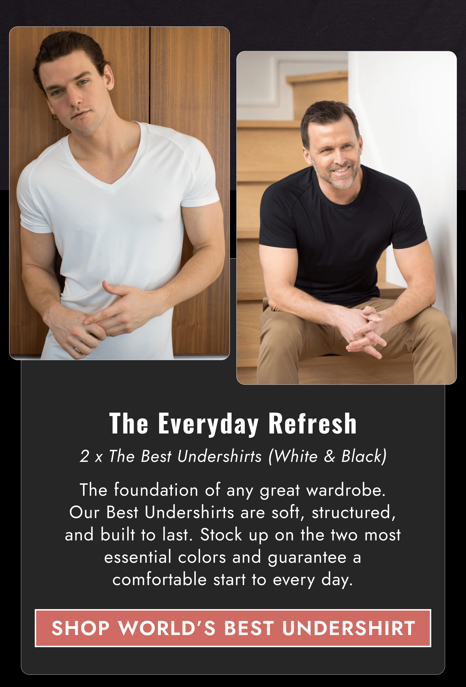 2 x The Best Undershirts (White & Black)