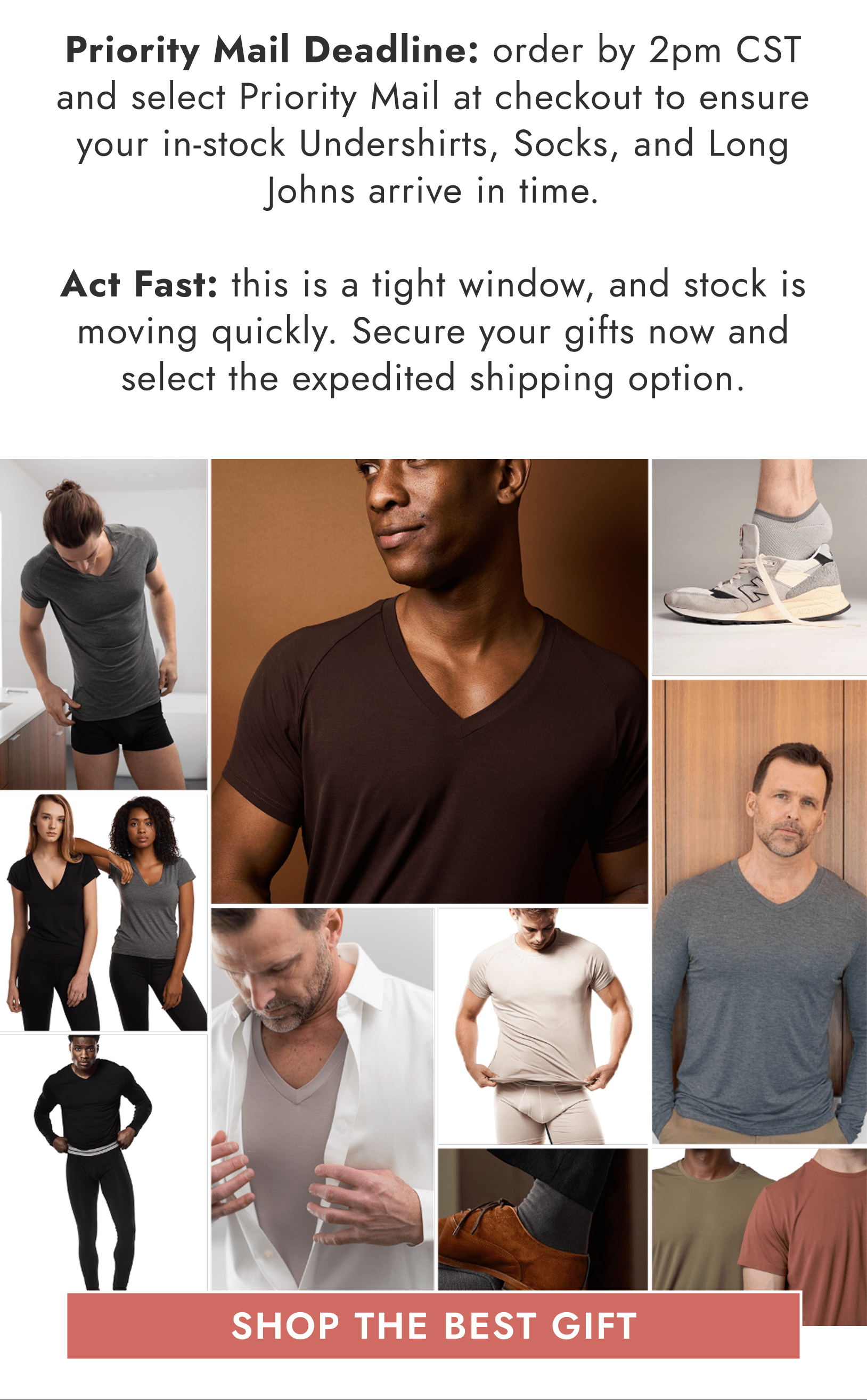 Priority Mail Deadline: order by 2pm CST and select Priority Mail at checkout to ensure your in-stock Undershirts, Socks, and Long Johns arrive in time. Act Fast: this is a tight window, and stock is moving quickly. Secure your gifts now and select the expedited shipping option.