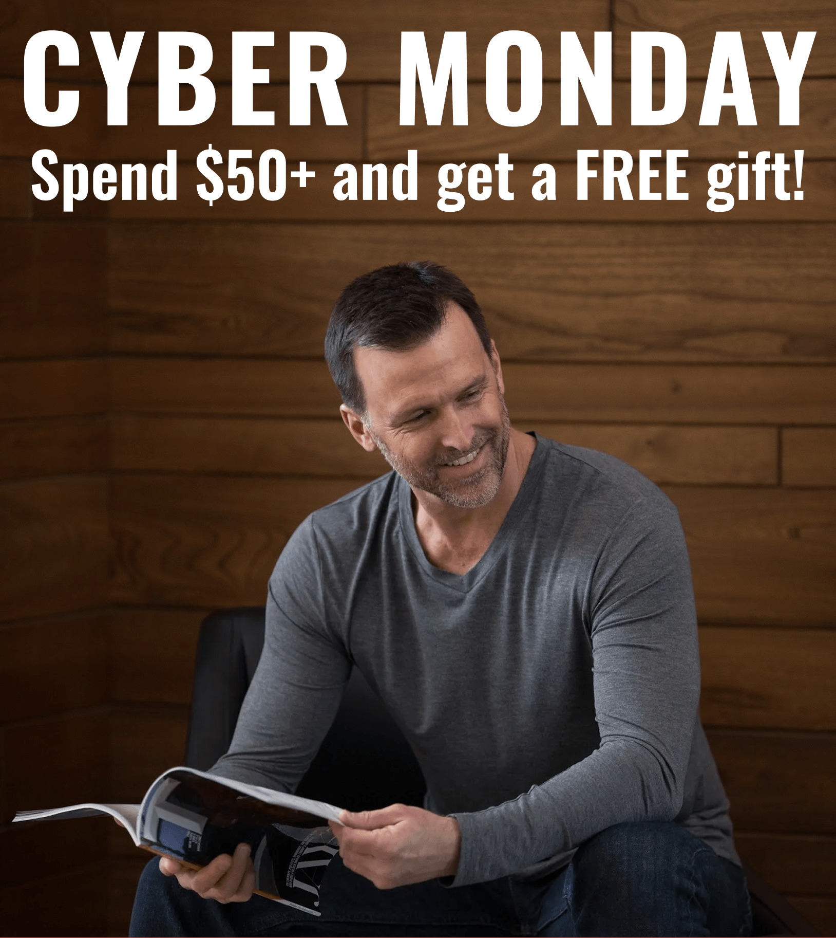 CYBER MONDAY: Spend $50+ and get a FREE gift!