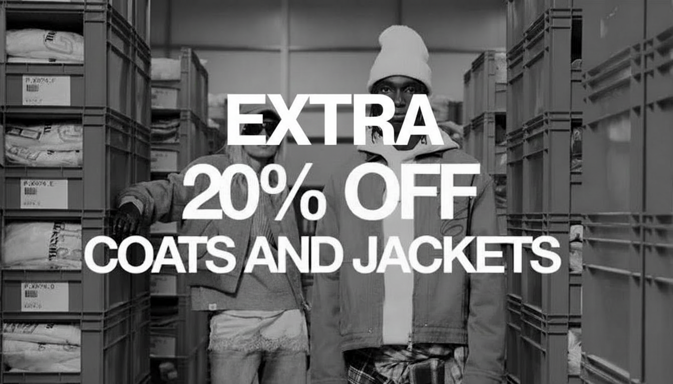 EXTRA 20 PER CENT OFF COATS AND JACKETS 