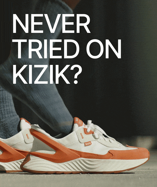 Never tried on Kizik?