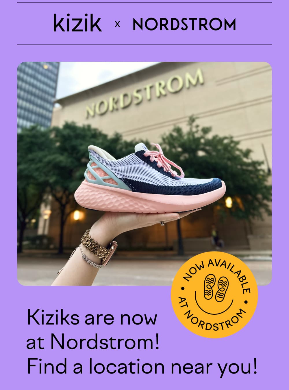 Kizik x Nordstrom - Find Kiziks in a Nordstrom near you