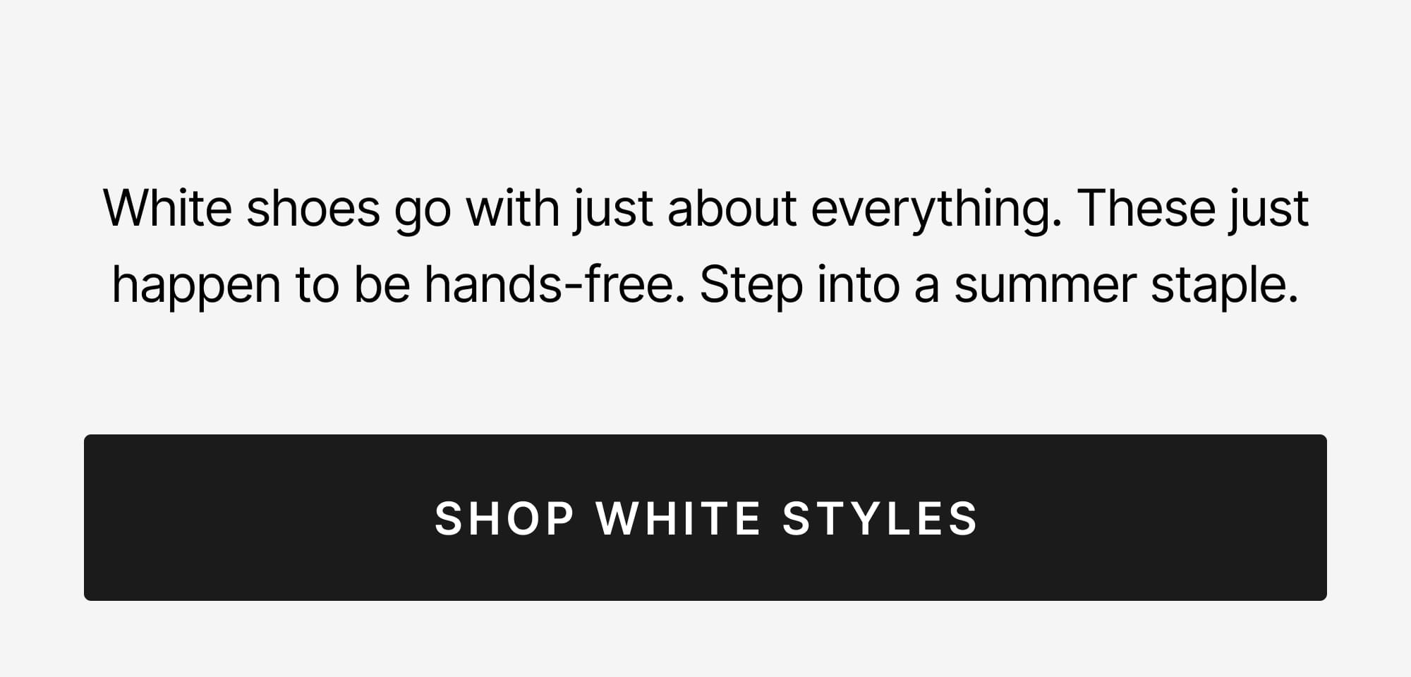 Shop white styles