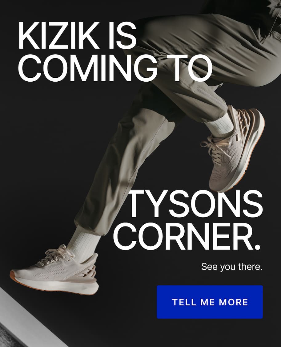 Kizik is coming to Tysons Corner. Tell me more.