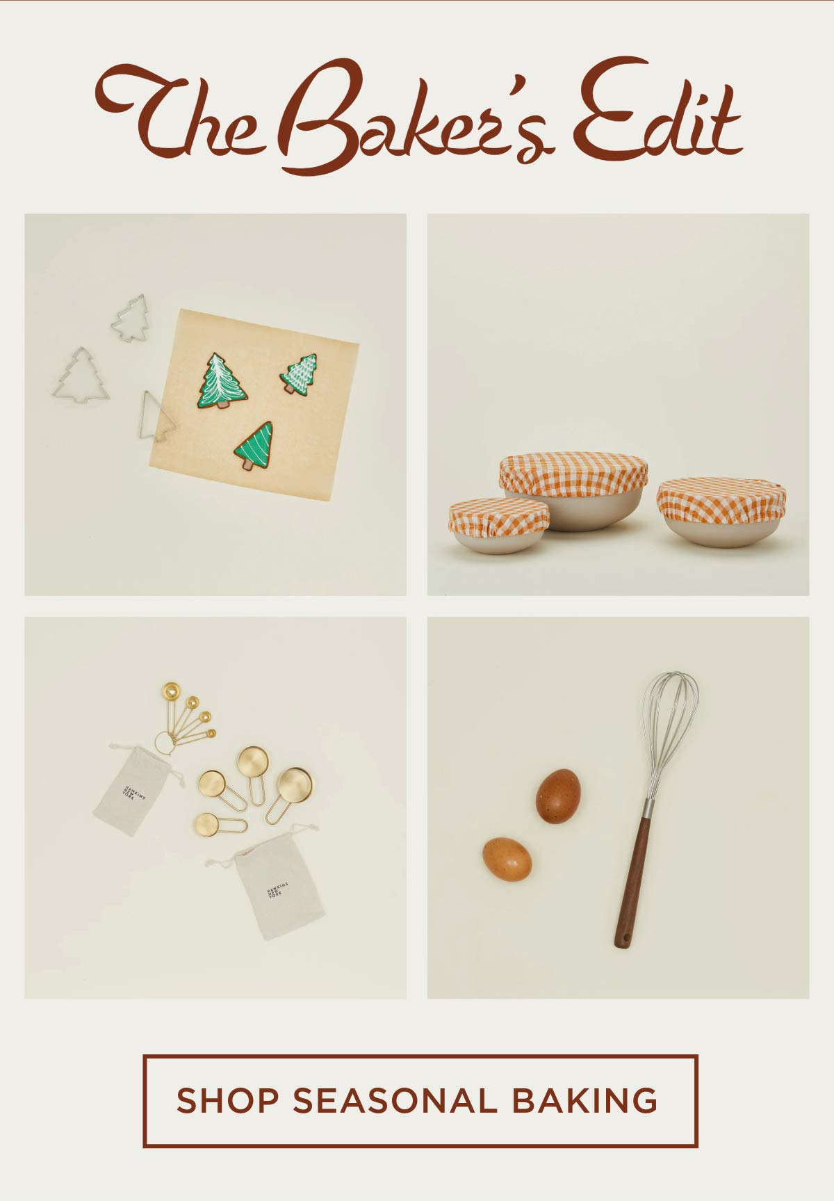 Shop the Baker's Edit