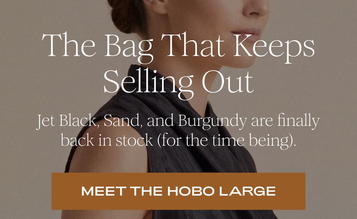 The Bag That Keeps Selling Out - Jet Black, Sand, and Burgundy are finally back in stock (for the time being).  I MEET THE HOBO LARGE 
