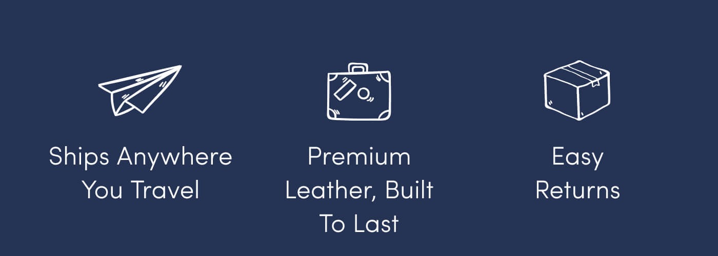 Ships Anywhere You Travel | Premium Leather, Built To Last | Innovative Design