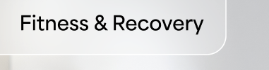 Fitness & Recovery