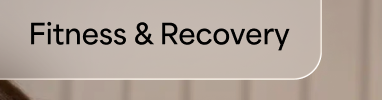 Fitness & Recovery