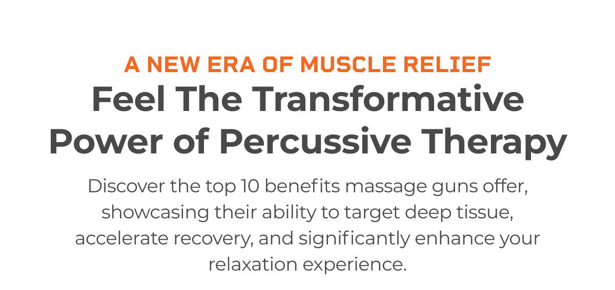 Feel The Transformative Power of Percussive Therapy (Blog Page)